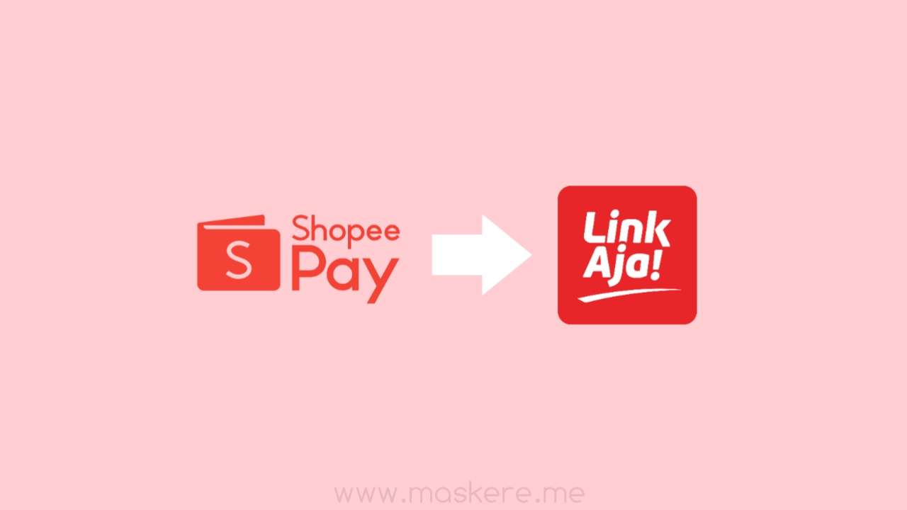 Begini Cara Transfer Shopeepay ke Linkaja