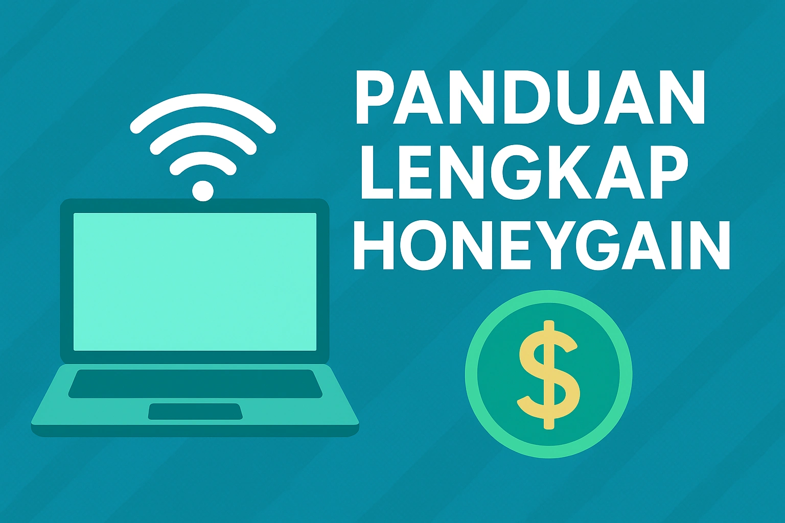 Panduan Lengkap Honeygain Cara Kerja, Keamanan, dan Tips Maksimalkan Passive Income